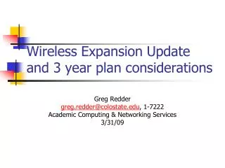 Wireless Expansion Update and 3 year plan considerations