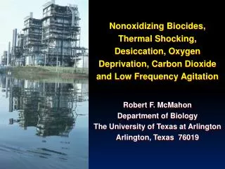 What is a Nonoxidizing Molluscicide? A molluscicide which does not act as a chemical oxidant