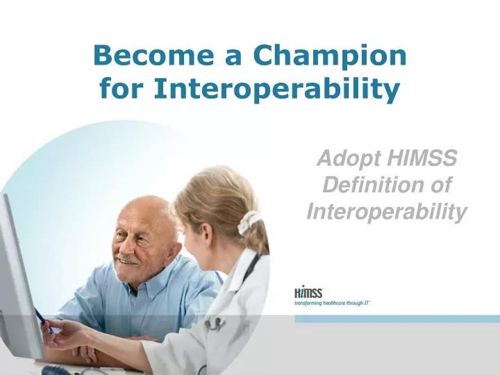 adopt himss definition of interoperability