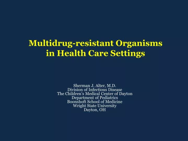 multidrug resistant organisms in health care settings