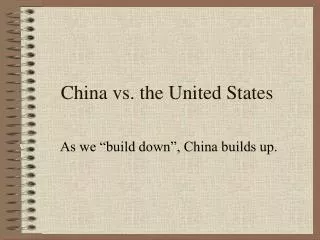 China vs. the United States