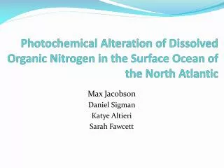 Photochemical Alteration of Dissolved Organic Nitrogen in the Surface Ocean of the North Atlantic