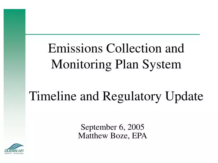 emissions collection and monitoring plan system timeline and regulatory update