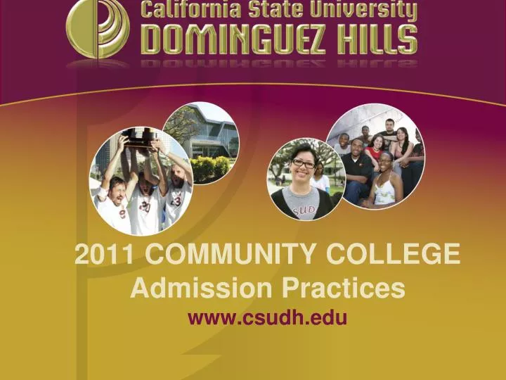 2011 community college admission practices www csudh edu