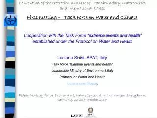 Convention of the Protection and Use of Transboundary Watercourses and International Lakes