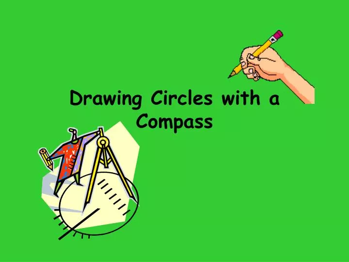 drawing circles with a compass