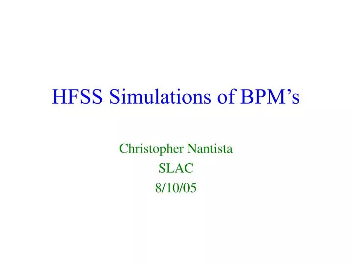 hfss simulations of bpm s