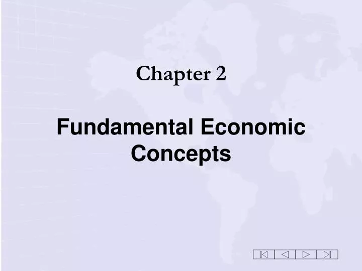 chapter 2 fundamental economic concepts