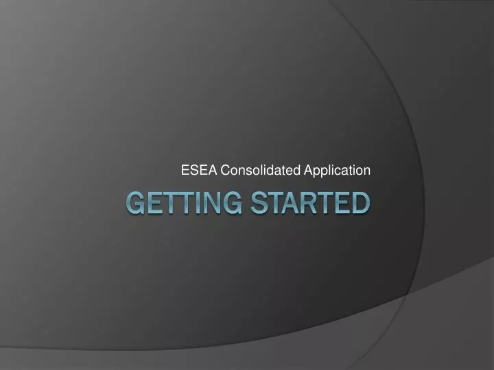 esea consolidated application