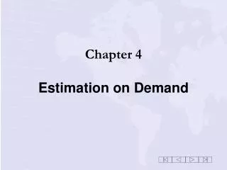 Chapter 4 Estimation on Demand