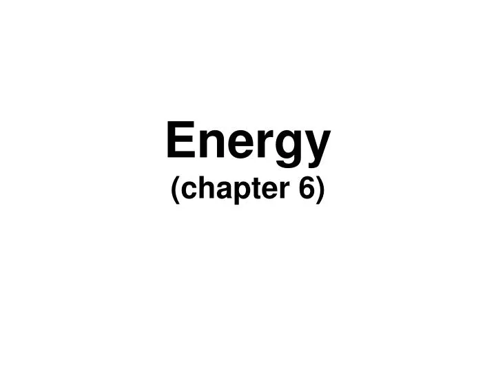 energy chapter 6