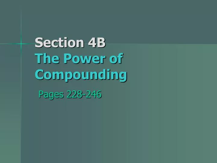 section 4b the power of compounding