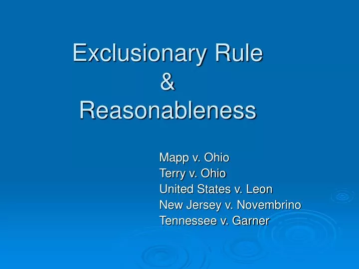 exclusionary rule reasonableness