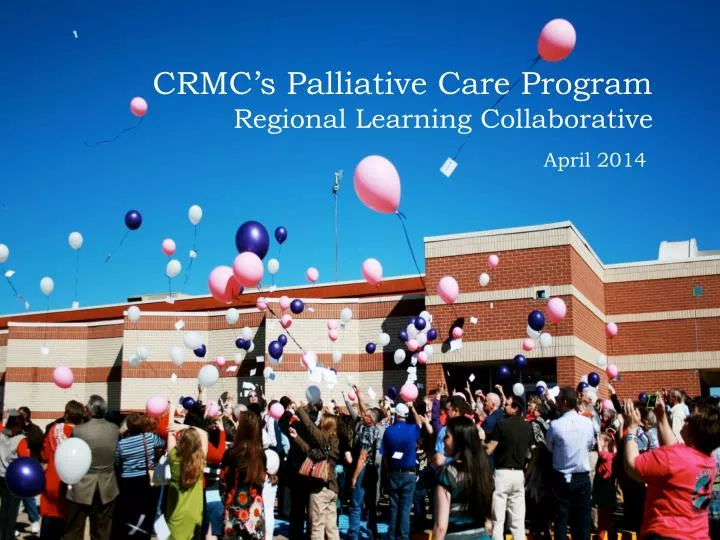 crmc s palliative care program regional learning collaborative