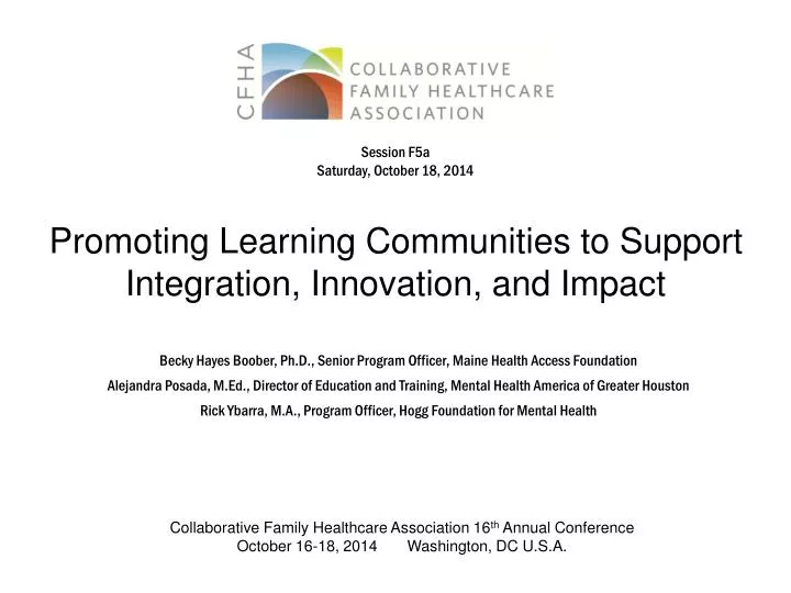 promoting learning communities to support integration innovation and impact