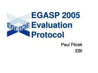 EGASP 2005 Evaluation Protocol