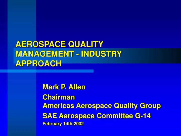 aerospace quality management industry approach