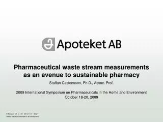 Pharmaceutical waste stream measurements as an avenue to sustainable pharmacy
