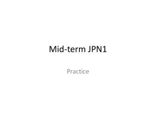 mid term jpn1