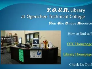 Y.O.U.R. Library at Ogeechee Technical College