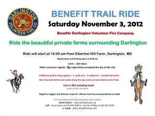 Ride will start at 10:00 am from Elberton Hill Farm, Darlington, MD