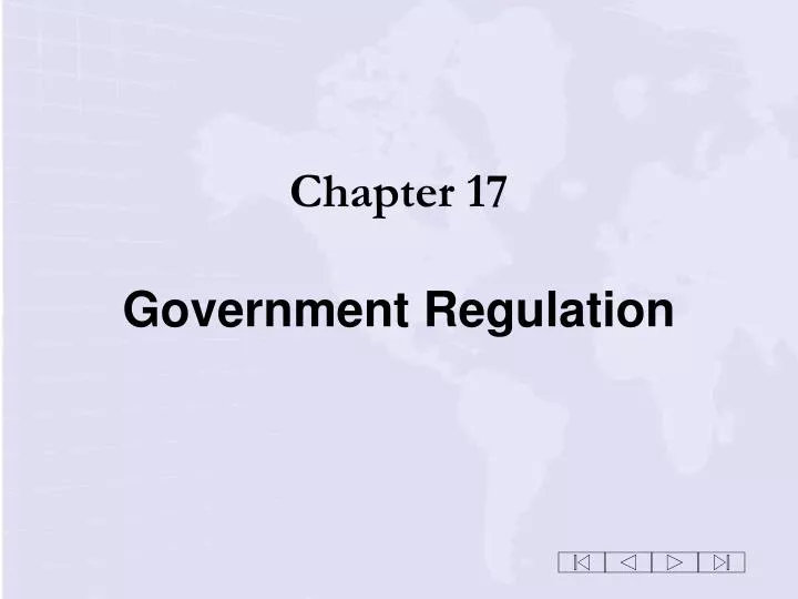 chapter 17 government regulation