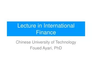 Lecture in International Finance