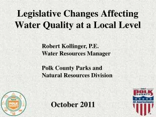 Legislative Changes Affecting Water Quality at a Local Level