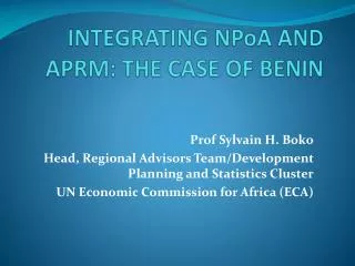 INTEGRATING NPoA AND APRM: THE CASE OF BENIN