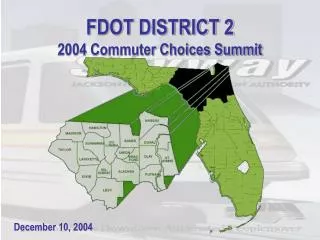 FDOT DISTRICT 2 2004 Commuter Choices Summit