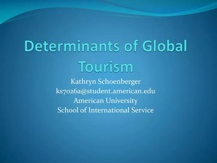 determinants of global tourism