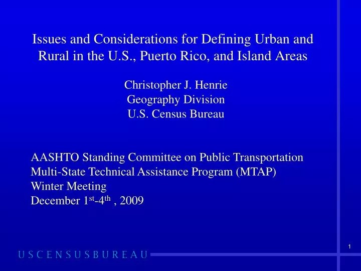 issues and considerations for defining urban and rural in the u s puerto rico and island areas