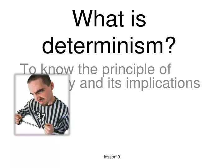 what is determinism