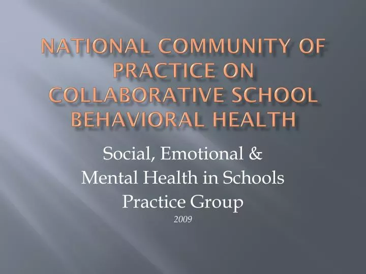 national community of practice on collaborative school behavioral health
