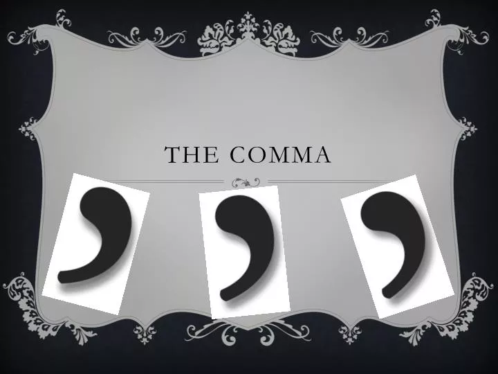 the comma