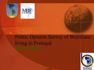 Public Opinion Survey of Brazilians living in Portugal