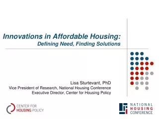 Innovations in Affordable Housing: Defining Need, Finding Solutions
