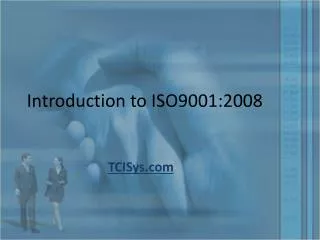 Introduction to ISO9001:2008