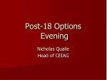 Post-18 Options Evening - slide 1