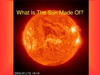 What Is The Sun Made Of?