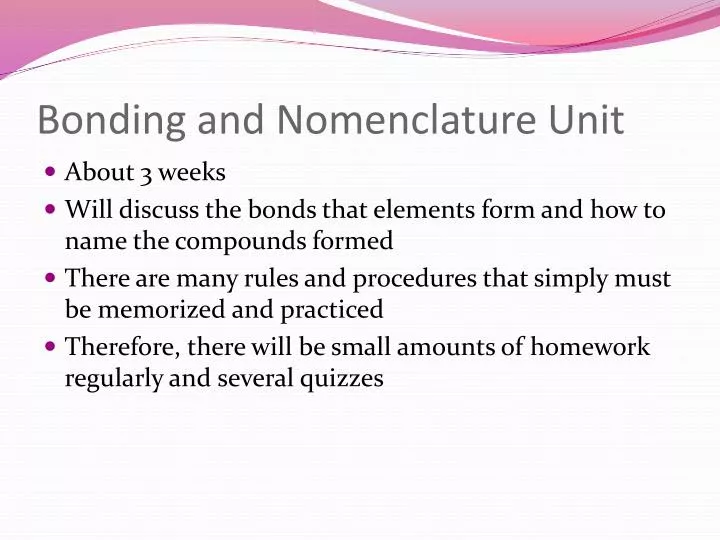 bonding and nomenclature unit