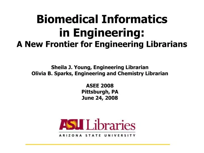 biomedical informatics in engineering a new frontier for engineering librarians