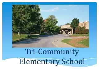 Tri-Community Elementary School
