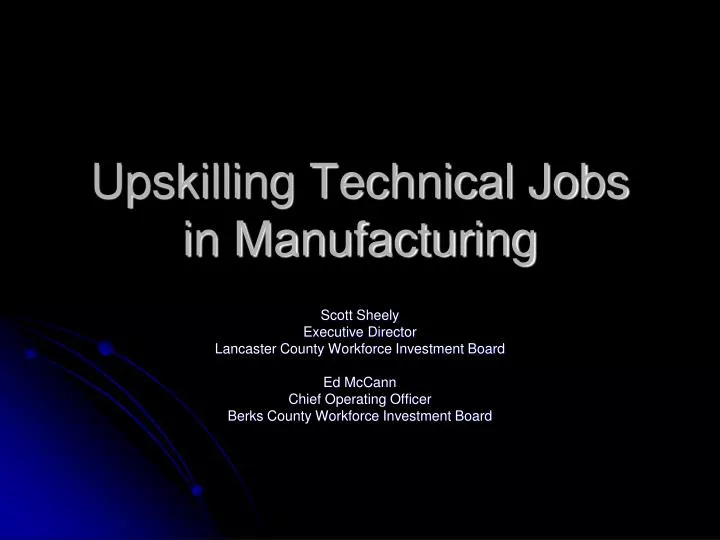 upskilling technical jobs in manufacturing