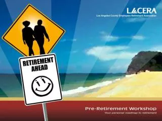 L.A. County Employees and Retirees Financial Components of Retirement Cost of Living Adjustment