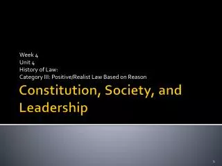 Constitution, Society, and Leadership