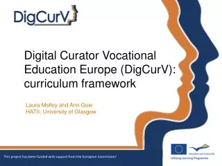 Digital Curator Vocational Education Europe (DigCurV): curriculum framework