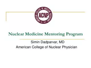Nuclear Medicine Mentoring Program