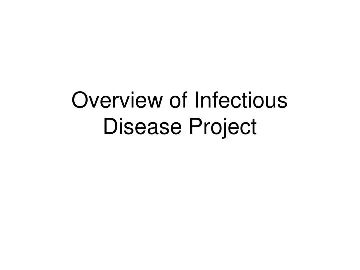 overview of infectious disease project