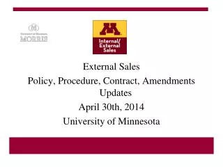 External Sales Policy, Procedure, Contract, Amendments Updates April 30th, 2014